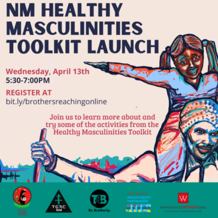 Announcing The NM Healthy Masculinities Toolkit