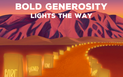 Your Bold Generosity Lights the Way!
